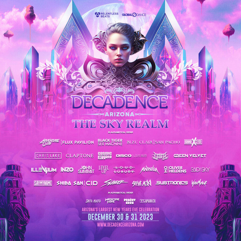 DECADENCE ARIZONA RELEASES ITS PHASE 03 LINEUP AND ARTISTS-BY-DAY ...